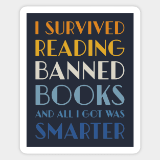 I survived reading banned books “Banned Books" Sticker